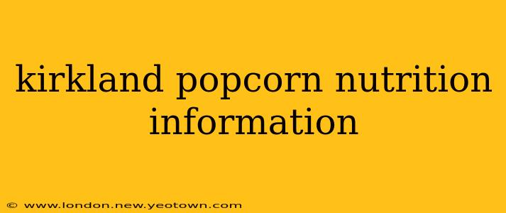 kirkland popcorn nutrition information