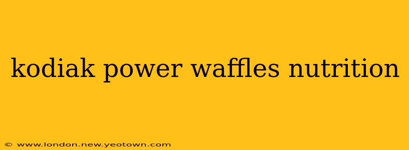 kodiak power waffles nutrition