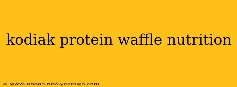kodiak protein waffle nutrition
