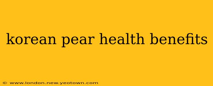 korean pear health benefits