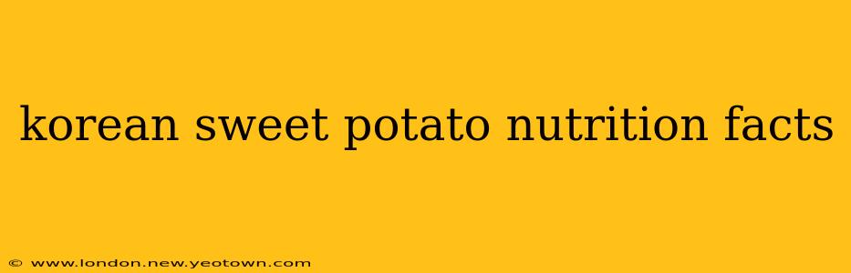 korean sweet potato nutrition facts