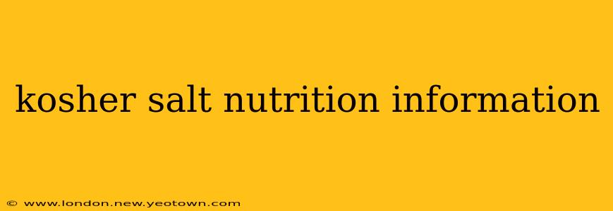 kosher salt nutrition information