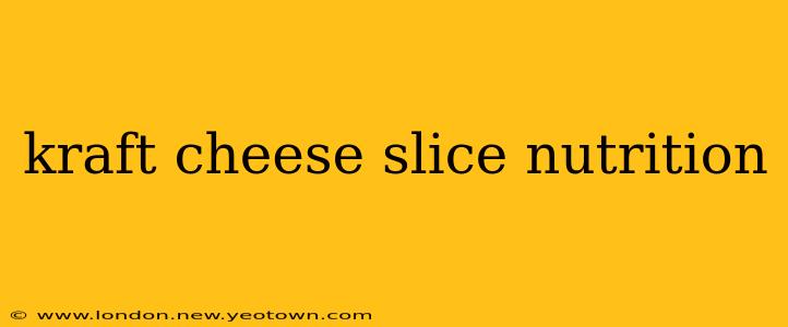 kraft cheese slice nutrition