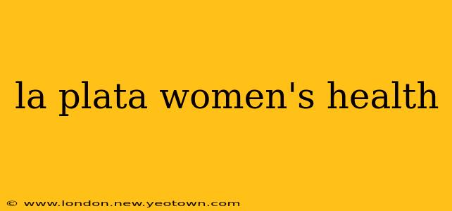 la plata women's health
