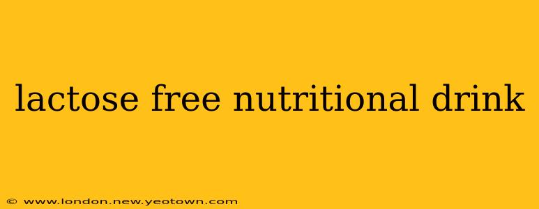 lactose free nutritional drink