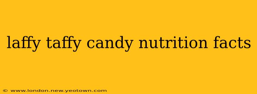 laffy taffy candy nutrition facts