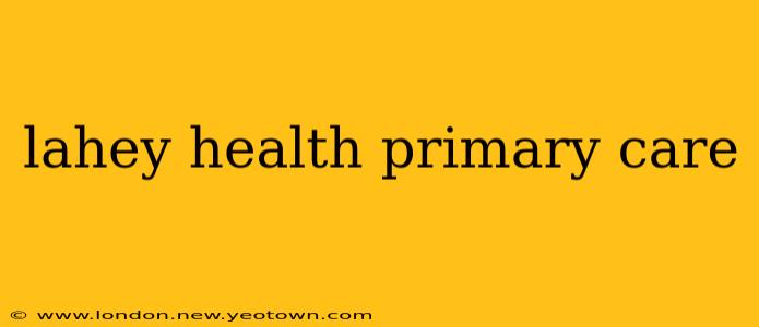 lahey health primary care