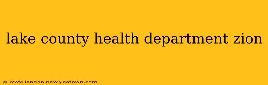 lake county health department zion