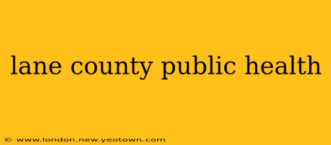 lane county public health