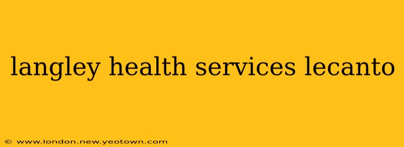 langley health services lecanto