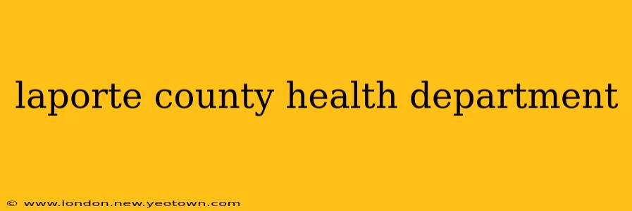 laporte county health department