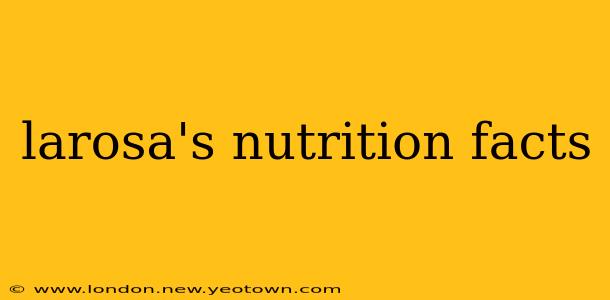 larosa's nutrition facts