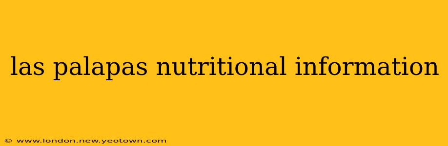 las palapas nutritional information