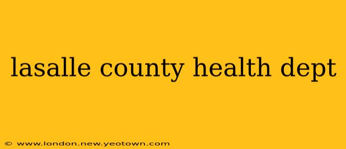 lasalle county health dept