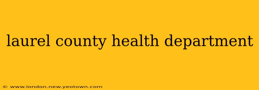 laurel county health department