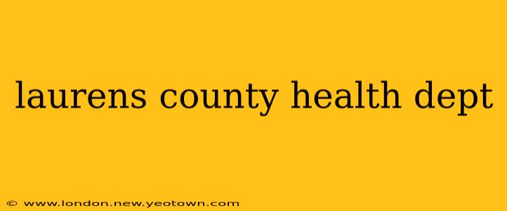 laurens county health dept