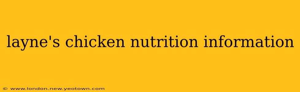 layne's chicken nutrition information