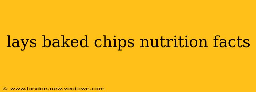 lays baked chips nutrition facts
