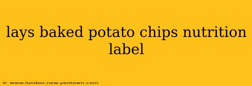 lays baked potato chips nutrition label