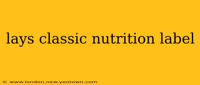 lays classic nutrition label