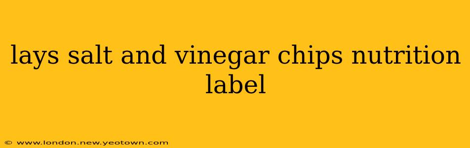 lays salt and vinegar chips nutrition label