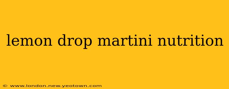 lemon drop martini nutrition