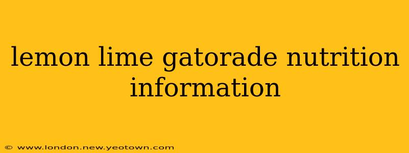 lemon lime gatorade nutrition information