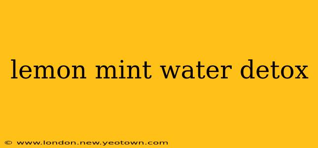 lemon mint water detox