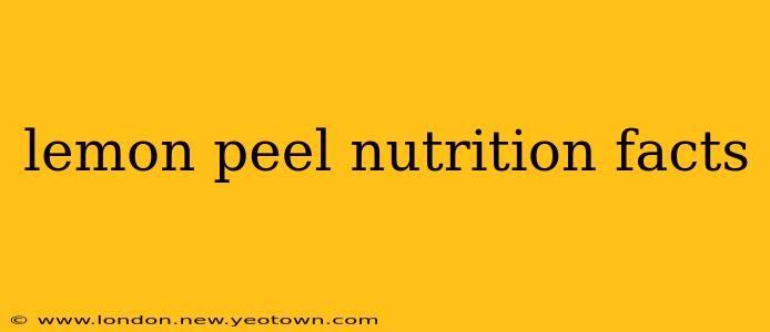 lemon peel nutrition facts