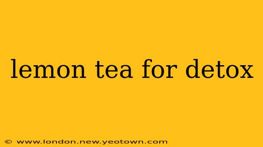 lemon tea for detox