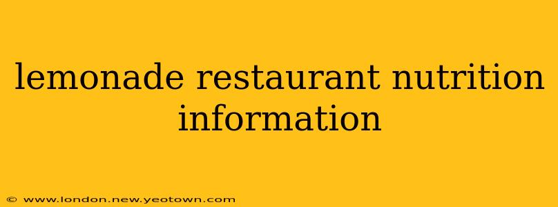 lemonade restaurant nutrition information