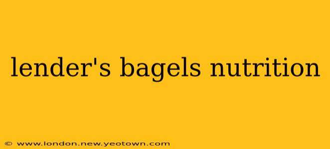 lender's bagels nutrition