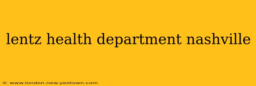 lentz health department nashville