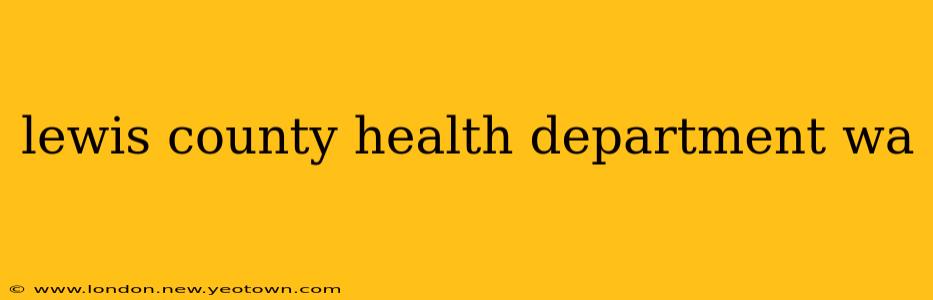 lewis county health department wa