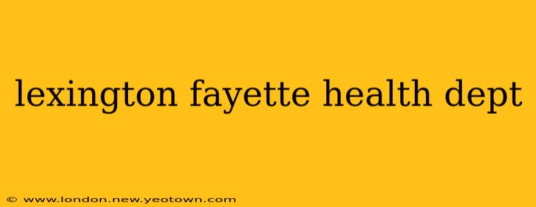 lexington fayette health dept