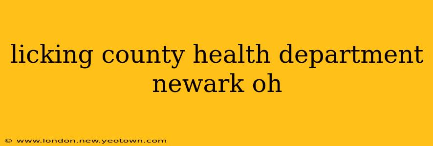 licking county health department newark oh