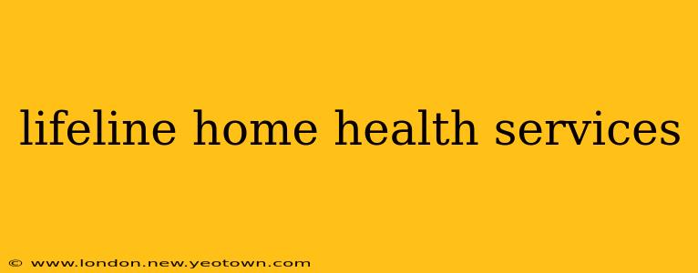 lifeline home health services