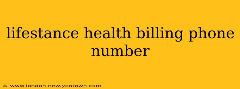 lifestance health billing phone number