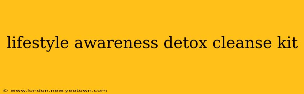 lifestyle awareness detox cleanse kit