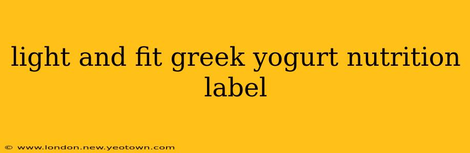 light and fit greek yogurt nutrition label