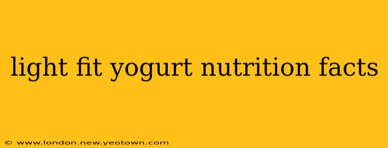 light fit yogurt nutrition facts