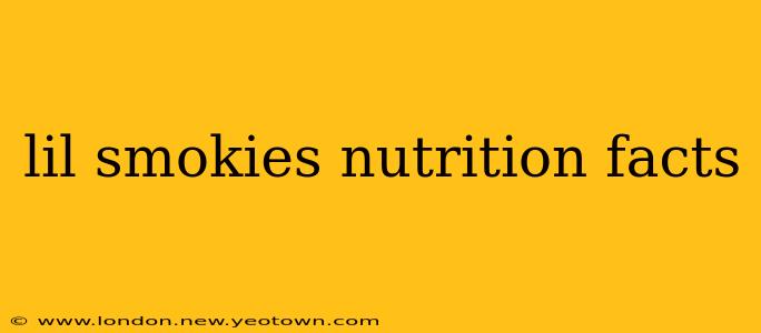 lil smokies nutrition facts