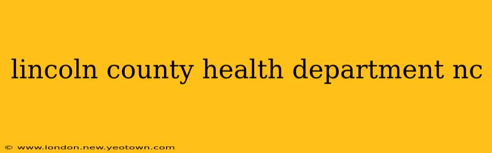 lincoln county health department nc