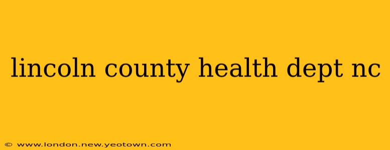 lincoln county health dept nc