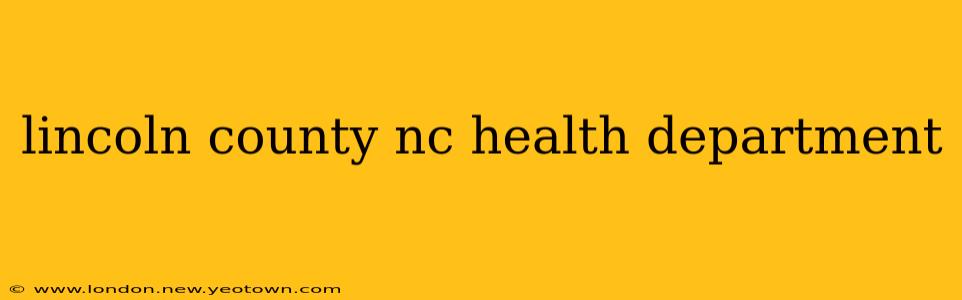 lincoln county nc health department