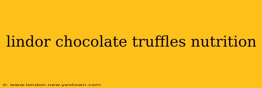 lindor chocolate truffles nutrition