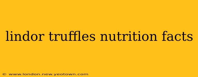 lindor truffles nutrition facts