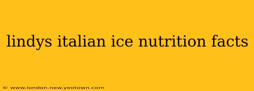 lindys italian ice nutrition facts