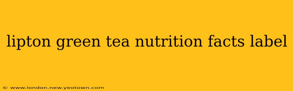 lipton green tea nutrition facts label
