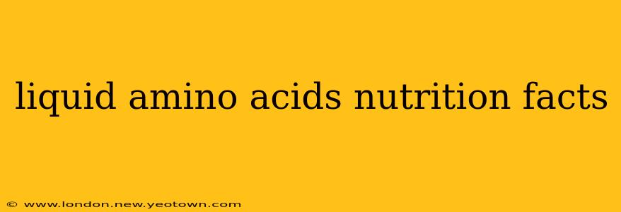 liquid amino acids nutrition facts